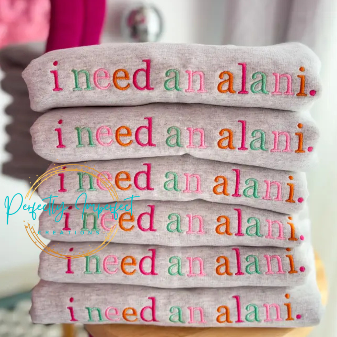 I need an alani