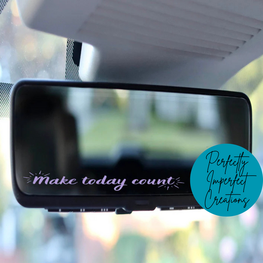Make Today Count